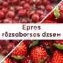 Kép 2/2 - Epres rózsaborsos dzsem - 190 ml - Tündérnektár - 