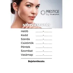 Prestige by Yamuna nyitvatartás tábla - 